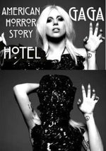 LADY GAGA X AMERICAN HORROR STORY "HOTEL" FEBRUARY 2015